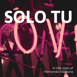 Titelbild für Solo Tu - Fernando Villalona Karaoke-Version