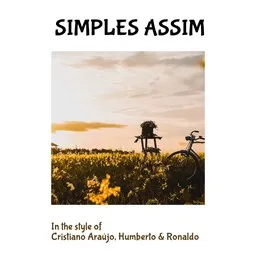 Cover art for Simples Assim - Cristiano Araújo,Humberto & Ronaldo karaoke version