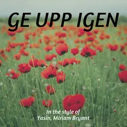 Omslagsbild för Ge upp igen - Miriam Bryant,Yasin karaokeversion