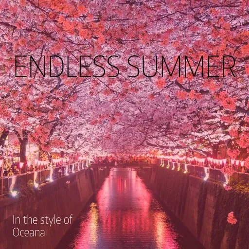 Karaoke Endless Summer av Oceana — sjung med på texten på Singa