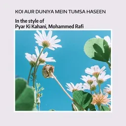Omslagsbild för Koi Aur Duniya Mein Tumsa Haseen - Mohammed Rafi,Pyar Ki Kahani karaokeversion