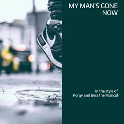 Cover art for My Man's Gone Now - Porgy and Bess the Musical karaoke version
