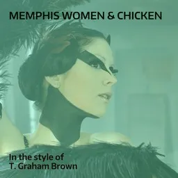 Cover art for Memphis Women & Chicken - T. Graham Brown karaoke version