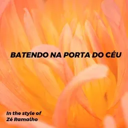 Cover art for Batendo Na Porta Do Céu - Zé Ramalho karaoke version