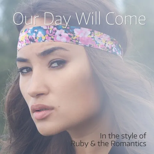 Our Day Will Come - Karaoke