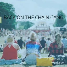 Cover art for Back On The Chain Gang - Morrissey karaoke version
