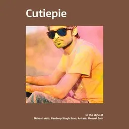 Cover art for Cutiepie - Antara,Meenal Jain,Nakash Aziz,Pardeep Singh Sran karaoke version
