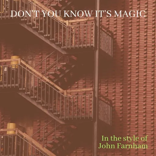 Karaoke Don't You Know It's Magic by John Farnham — sing along with lyrics on Singa