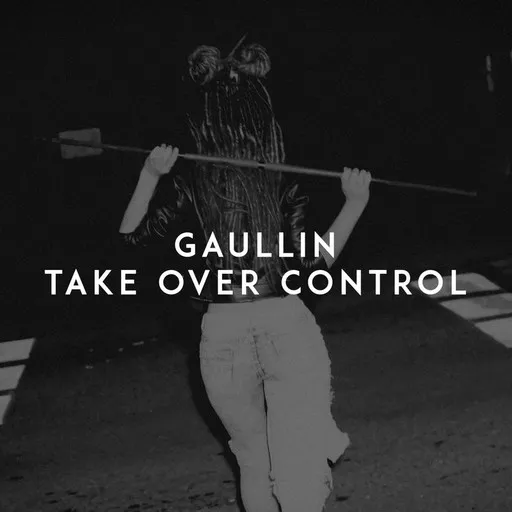 Karaoke Take over Control by Gaullin — sing along with lyrics on Singa