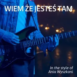Karaokekappaleen Wiem że jesteś tam - Ania Wyszkoni kansikuva