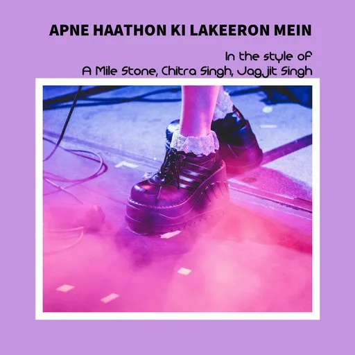 Apne Haathon Ki Lakeeron Mein - Karaoke