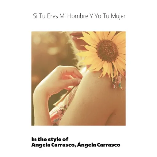 Si Tu Eres Mi Hombre Y Yo Tu Mujer - Karaoke