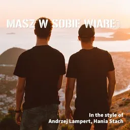 Cover art for Masz w sobie wiarę - Andrzej Lampert,Hania Stach karaoke version