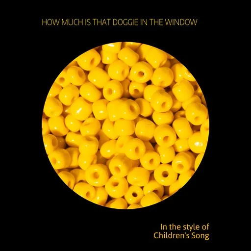 Karaoke How Much Is That Doggie In The Window by Children's Song — sing along with lyrics on Singa