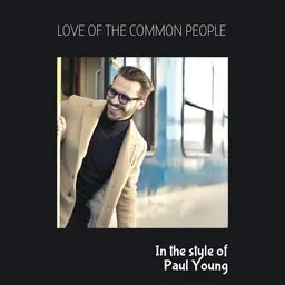 Cover art for Love Of The Common People - Paul Young karaoke version