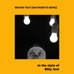 Cover art for Movin' Out (Anthony's Song) - Billy Joel karaoke version