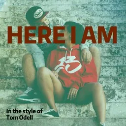 Cover art for Here I Am - Tom Odell karaoke version