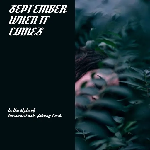 Karaoke September When It Comes by Johnny Cash, Rosanne Cash — sing along with lyrics on Singa