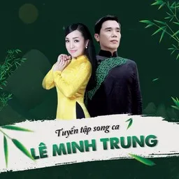 Titelbild für Liên Khúc Đất Việt Ngàn Năm Vọng Mãi - Lê Minh Trung,Lê Trung Cương Karaoke-Version