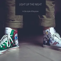 Titelbild für Light Up The Night - Boyzone Karaoke-Version
