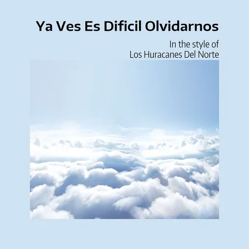 Ya Ves Es Dificil Olvidarnos - Karaoke