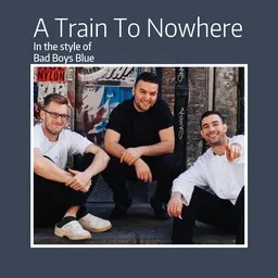 Karaokekappaleen A Train To Nowhere - Bad Boys Blue kansikuva