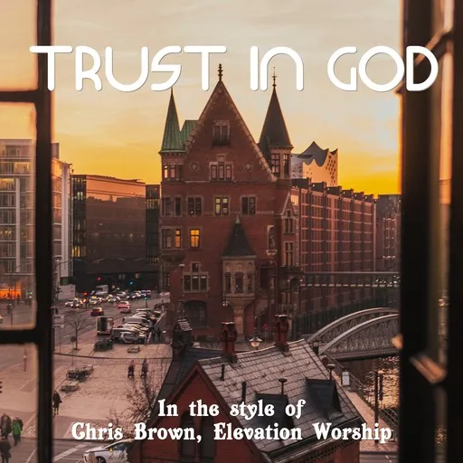 Trust in God - Karaoke