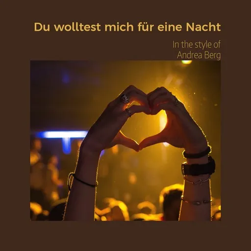 Du wolltest mich für eine Nacht - Karaoke