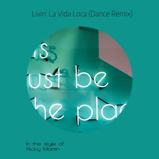 Livin' La Vida Loca (Dance Remix) - Karaoke