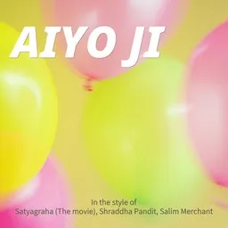 Cover art for Aiyo Ji - Salim Merchant,Satyagraha (The Movie),Shraddha Pandit karaoke version