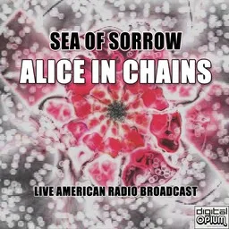 Karaokekappaleen Sea Of Sorrow - Alice in Chains kansikuva