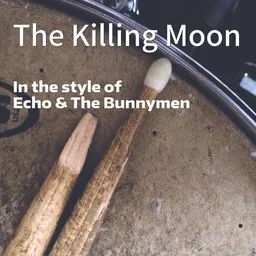 Omslagsbild för The Killing Moon - Echo & The Bunnymen karaokeversion