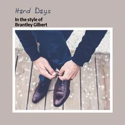 Titelbild für Hard Days - Brantley Gilbert Karaoke-Version