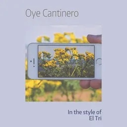 Cover art for Oye Cantinero - El Tri karaoke version