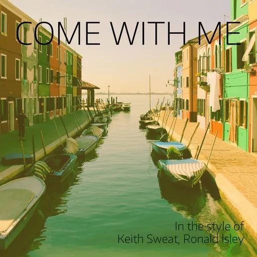 Come With Me - Karaoke