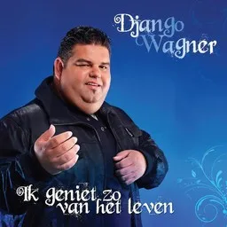 Cover art for Ik Geniet Zo Van Het Leven - Django Wagner karaoke version