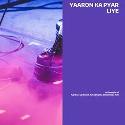 Omslagsbild för Yaaron Ka Pyar Liye - Asha Bhosle,Kali Topi Lal Rumal,Mohammed Rafi karaokeversion