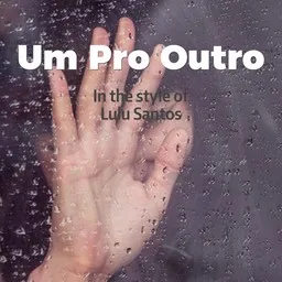 Titelbild für Um Pro Outro - Lulu Santos Karaoke-Version