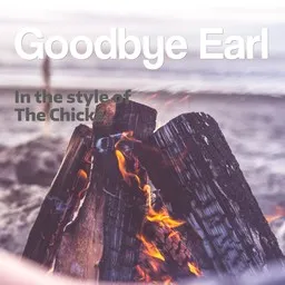 Titelbild für Goodbye Earl - The Chicks Karaoke-Version