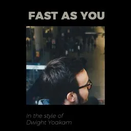 Karaokekappaleen Fast As You - Dwight Yoakam kansikuva