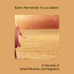 Titelbild für Esta Parranda Te La Debia - Ismael Miranda,Jose Nogueras Karaoke-Version