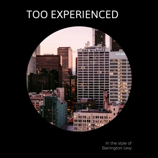 Too Experienced - Karaoke