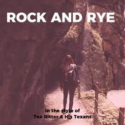 Titelbild für Rock And Rye - Tex Ritter & His Texans Karaoke-Version