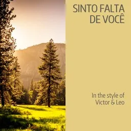 Cover art for Sinto Falta De Você - Victor & Leo karaoke version