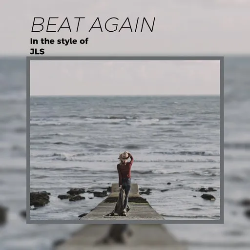 Karaoke Beat Again by JLS — sing along with lyrics on Singa