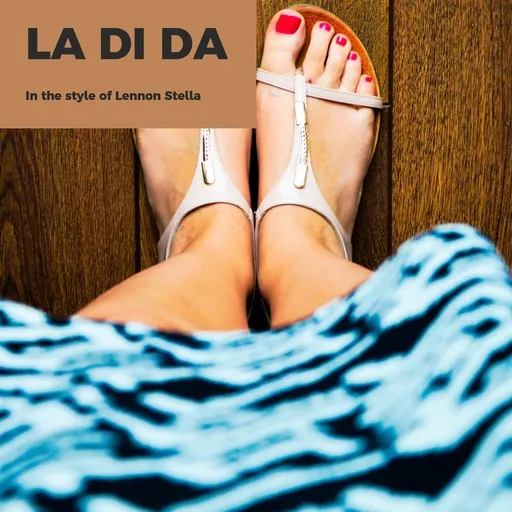 Karaoke La Di Da von Lennon Stella — mit Songtext mitsingen auf Singa
