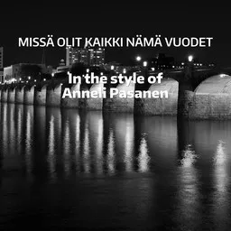 Titelbild für Missä olit kaikki nämä vuodet - Anneli Pasanen Karaoke-Version