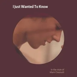 Titelbild für I Just Wanted To Know - Mark Chesnutt Karaoke-Version