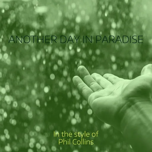 Karaoke Another Day in Paradise von Phil Collins — mit Songtext mitsingen auf Singa