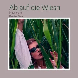 Omslagsbild för Ab auf die Wiesn - Mountain Crew karaokeversion
